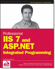 Professional IIS 7 and ASP.NET Integrated Programming by Dr. Shahram Khosravi - Book Cover